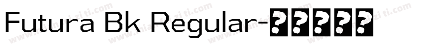 Futura Bk Regular字体转换